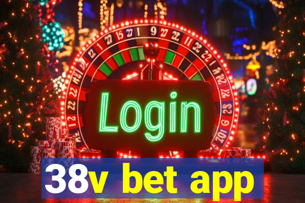 38v bet app